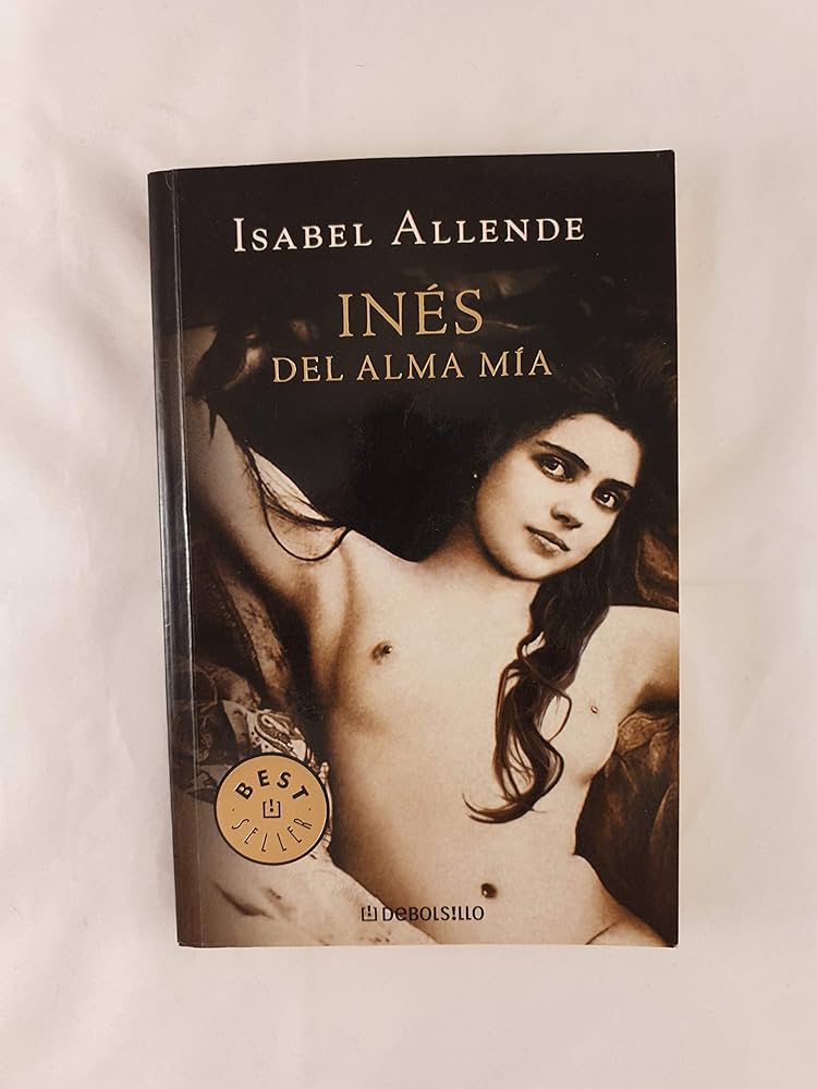 スペイン語 洋書 Inés del alma mía ハードカバー 特別版 スペイン語 洋書 Inés del alma mía ハードカバー 特別版 Amazon